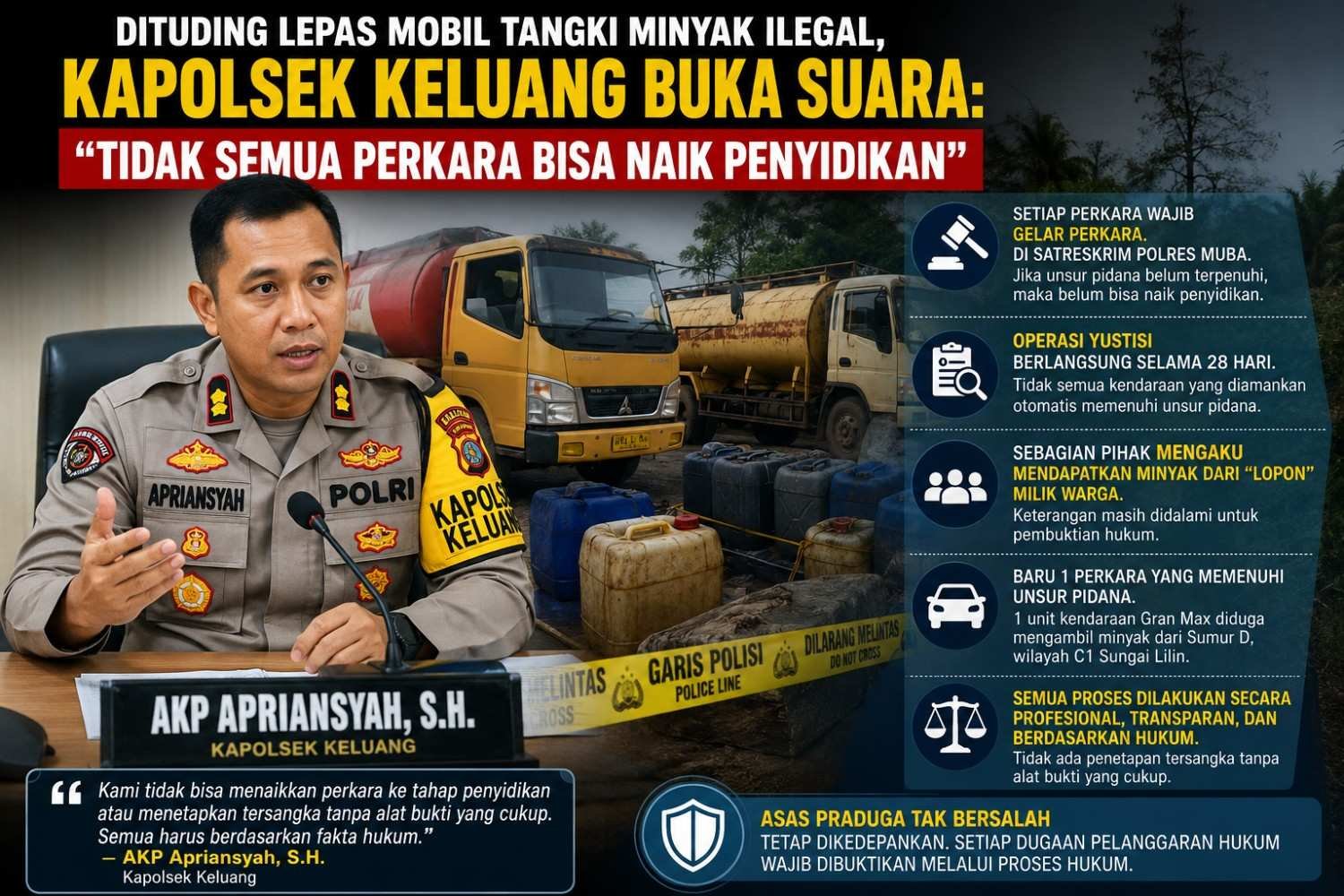 Viral Tudingan Lepas Angkutan Minyak, Kapolsek Keluang: Hukum Tidak Bisa Ditegakkan Berdasarkan Asumsi